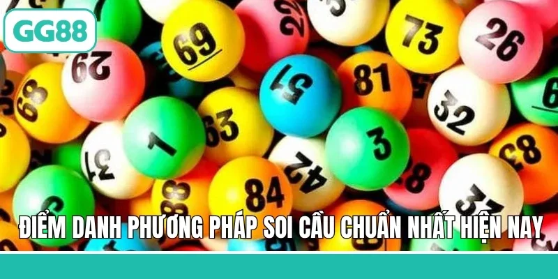 Điểm danh phương pháp soi cầu chuẩn nhất hiện nay